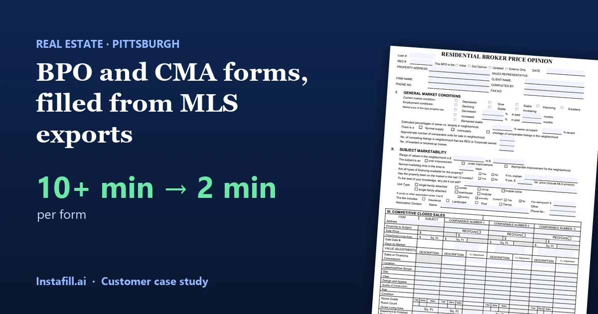Residential Broker Price Opinion, filled from an MLS export: more than 10 minutes down to about 2 per form