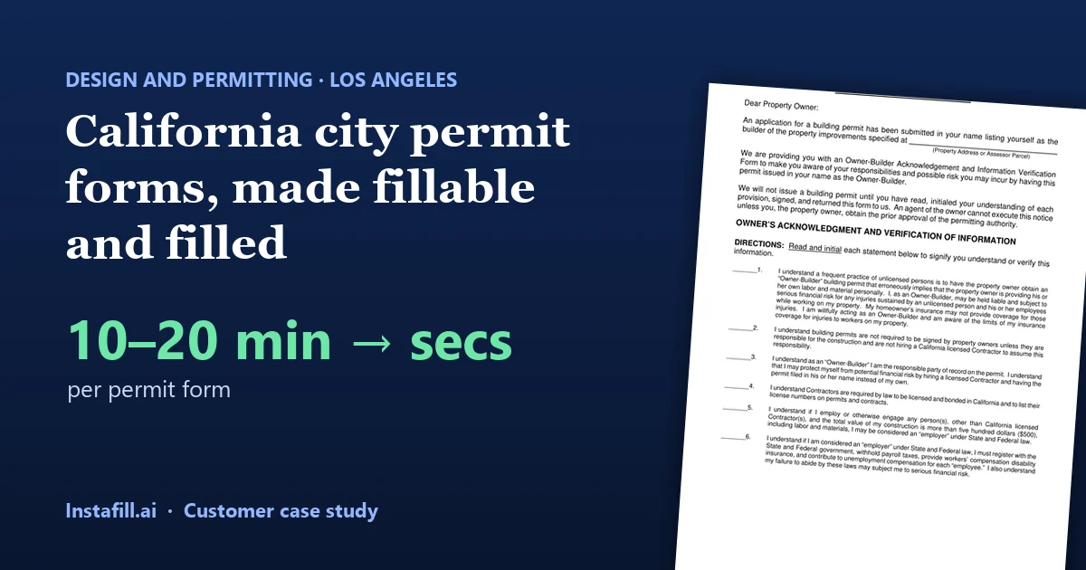 California city permit forms, made fillable and filled: 10–20 minutes per form down to seconds