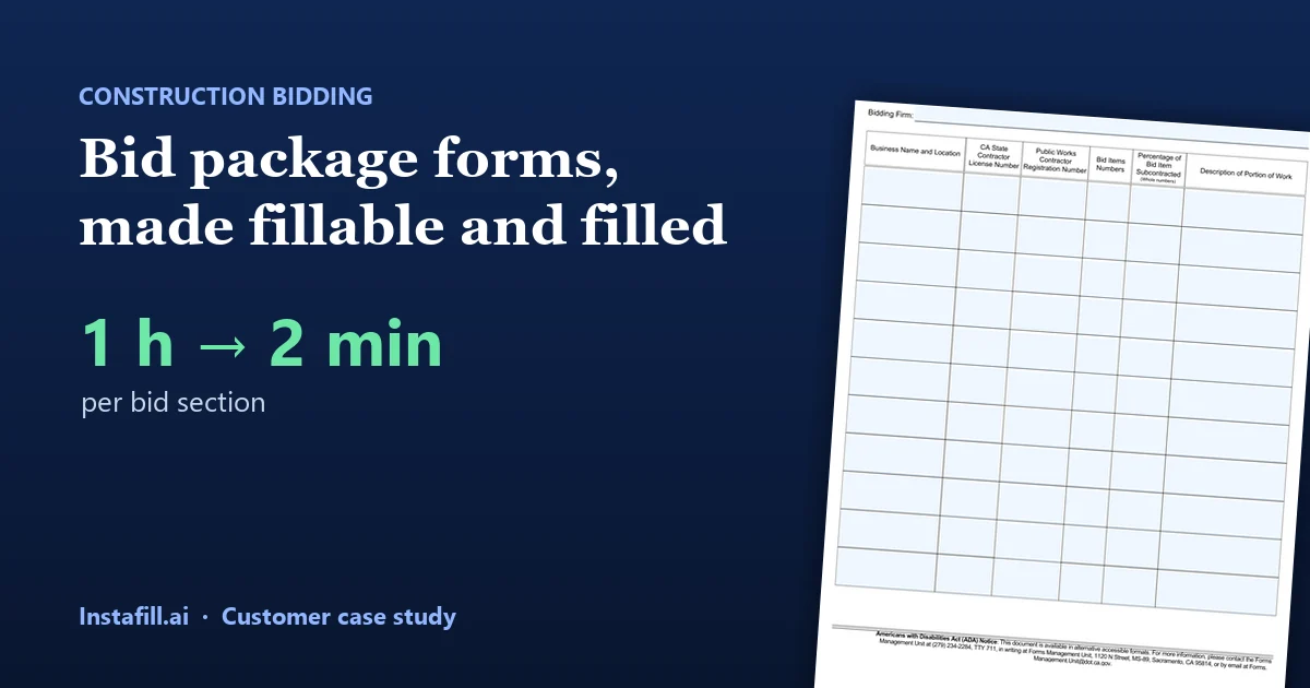 Construction bid package forms, made fillable and filled with contractor data: about an hour down to under two minutes per bid section