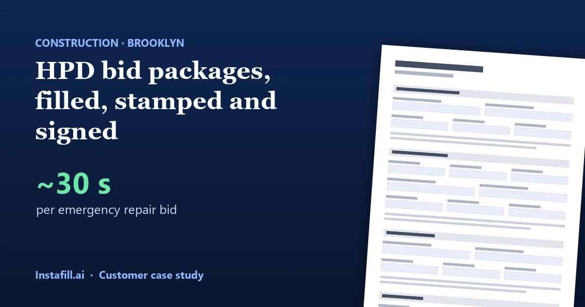 HPD emergency repair bid packages, filled, stamped and signed from a template: about 30 seconds per bid
