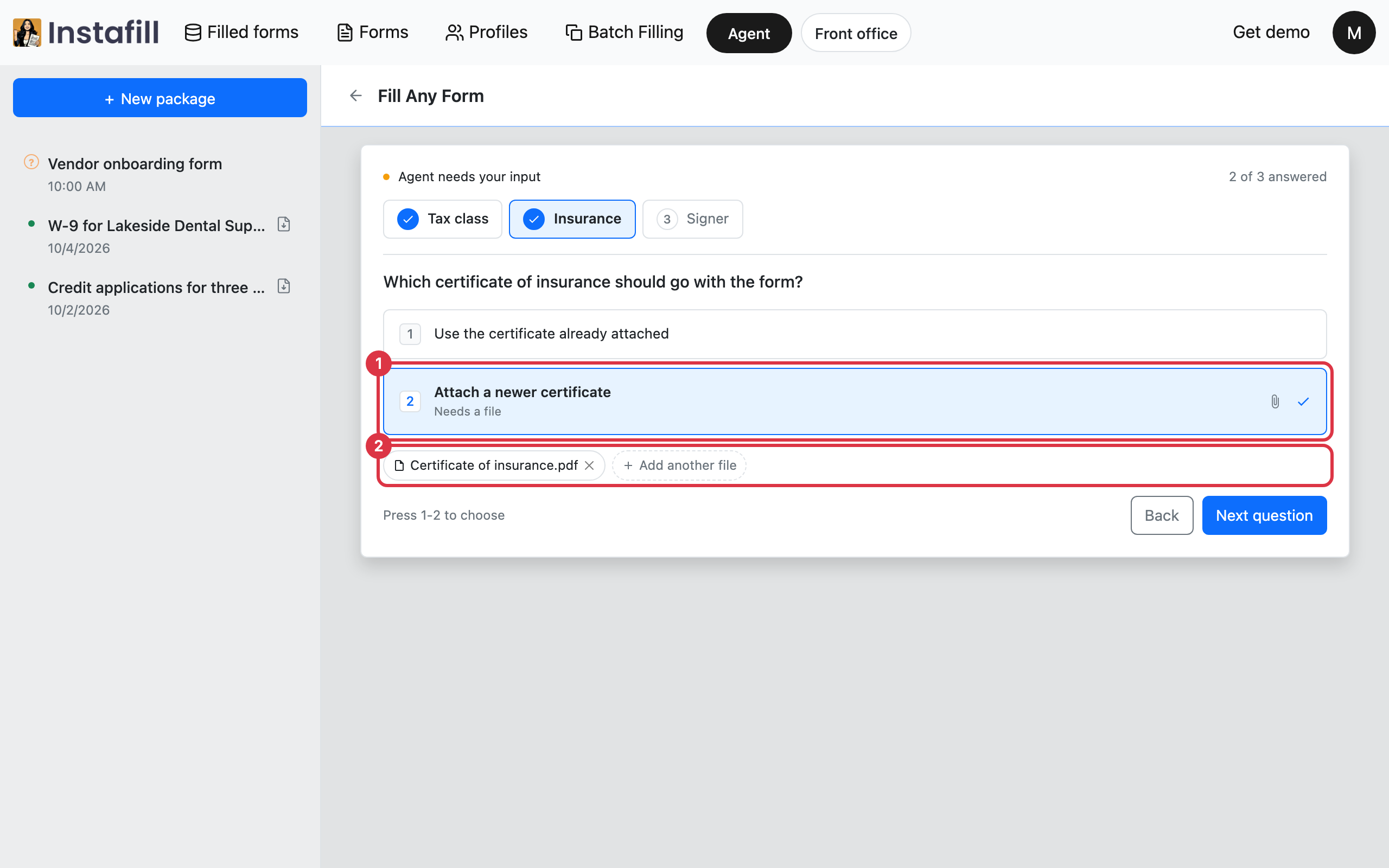 The question panel on an answer that needs a file, with one certificate attached and the Next question button available