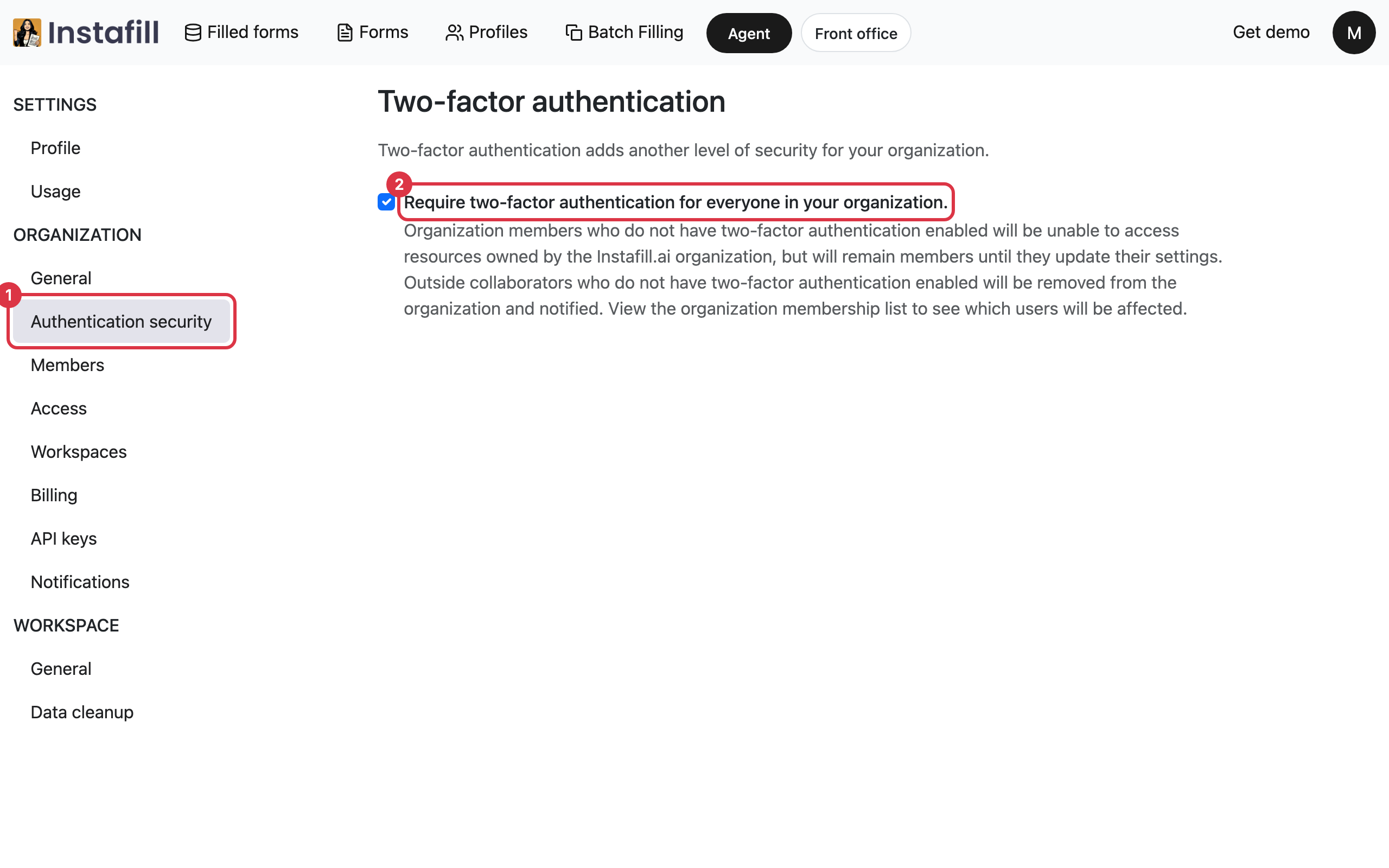 The Authentication security settings with Require two-factor authentication for everyone in your organization ticked